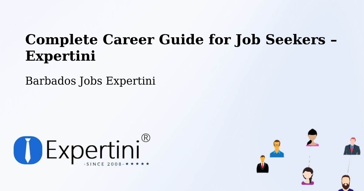 Career Guide for Job Seekers – Speightstown - Speightstown, Barbados Jobs Expertini