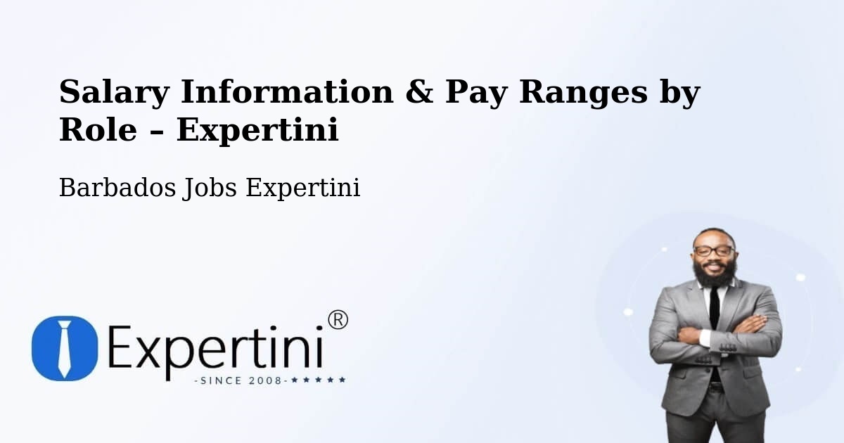 Salary Information & Pay Ranges – Speightstown - Speightstown, Barbados Jobs Expertini